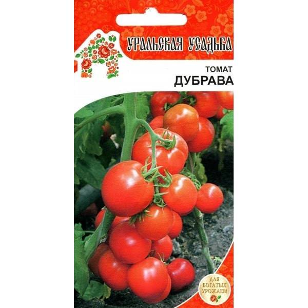Томат дубрава: описание и характеристика сорта помидор, плюсы и минусы
